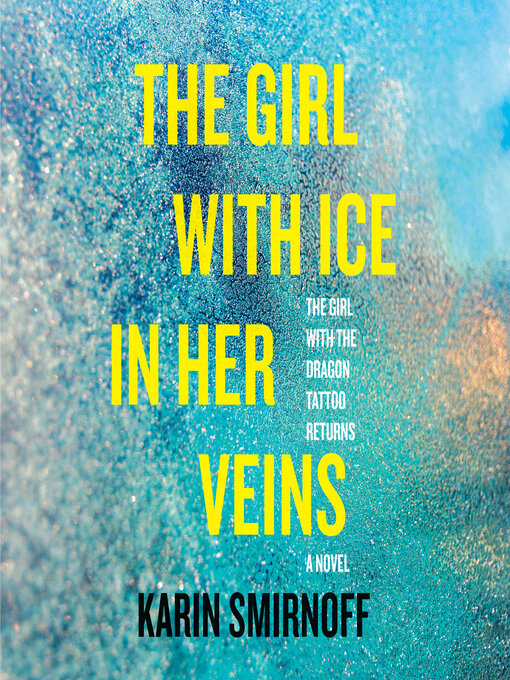 Title details for The Girl with Ice in Her Veins by Karin Smirnoff - Wait list